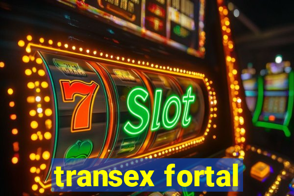 transex fortal